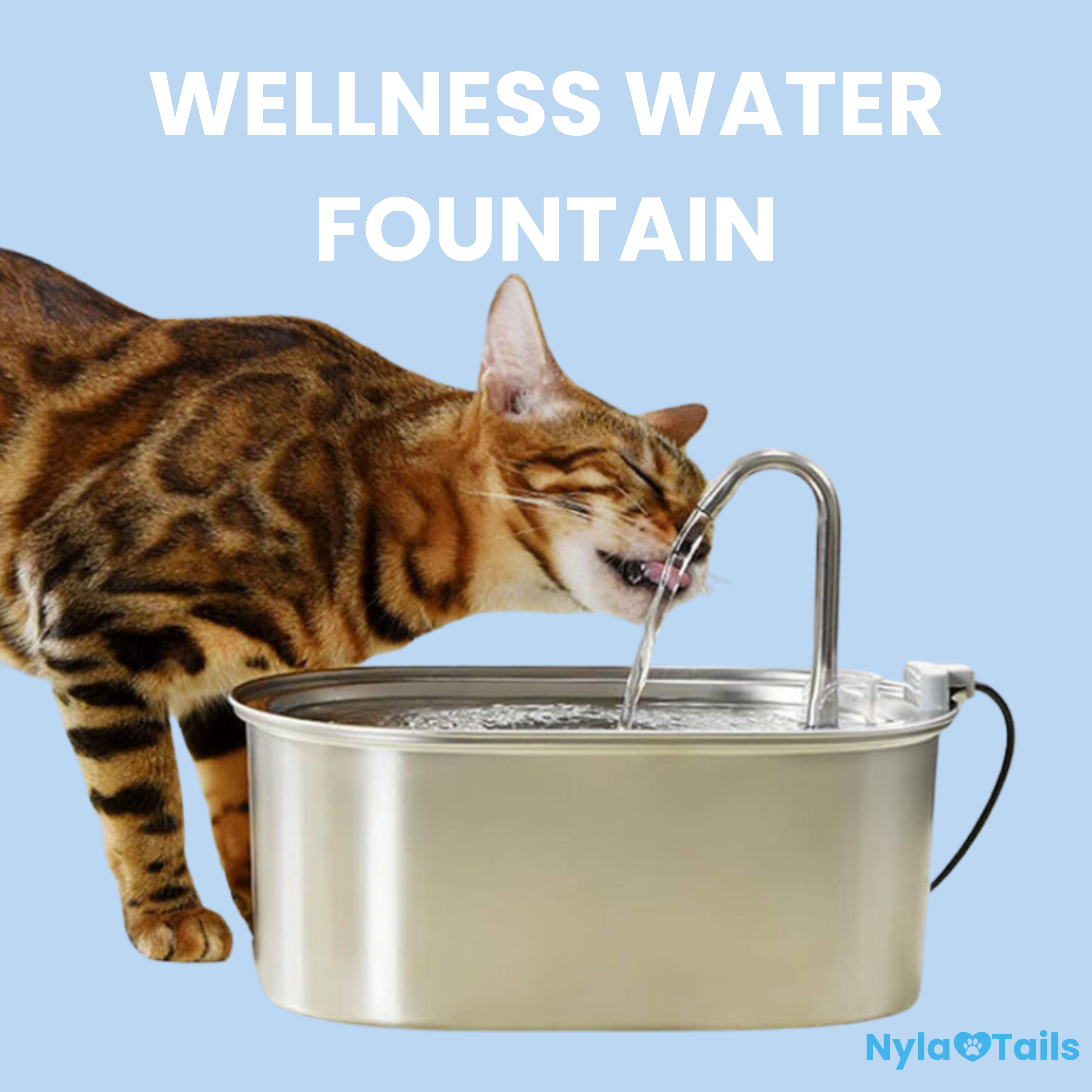 Nylatails® Wellness Water Fountain